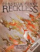 Reckless Iv: The Silver Tracks
