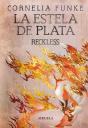 Reckless. La Estela De Plata - Preview