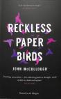 Reckless Paper Birds - Preview