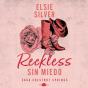 Reckless: Sin Miedo - Preview