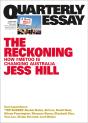Reckoning: Quarterly Essay 84 - Preview