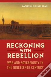 Reckoning With Rebellion