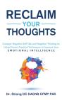 Reclaim Your Thoughts Conquer Negative Self Talk And Negative Thinking By Using Proven Practical Techniques To Improve Your Emotional Intelligence - Preview