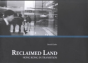 Reclaimed Land Â€“ Hong Kong In Transition - Preview