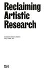 Reclaiming Artistic Research: Expanded Second Edition - Preview