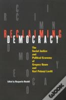 Reclaiming Democracy