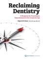Reclaiming Dentistry - Preview