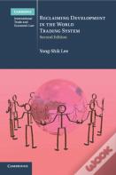 Reclaiming Development In The World Trading System