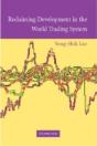 Reclaiming Development In The World Trading System - Preview