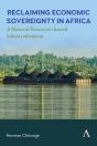 Reclaiming Economic Sovereignty In Africa - Preview