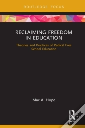 Reclaiming Freedom In Education