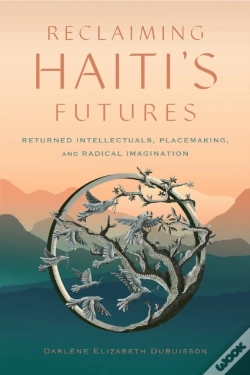 Capa do artigo Reclaiming Haiti'S Futures