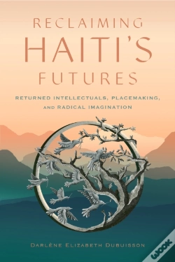 Capa do artigo Reclaiming Haiti'S Futures
