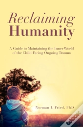 Reclaiming Humanity
