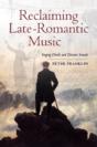 Reclaiming Late-Romantic Music - Preview