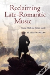 Reclaiming Late-Romantic Music