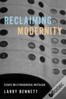 Reclaiming Modernity