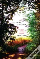 Reclaiming Nostalgia