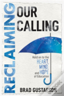 Reclaiming Our Calling