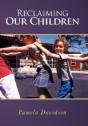 Reclaiming Our Children - Preview