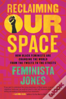 Reclaiming Our Space
