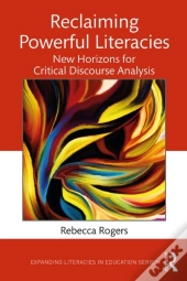 Reclaiming Powerful Literacies
