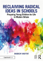 Reclaiming Radical Ideas In Schools - Preview