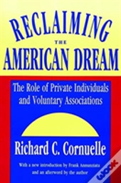 Reclaiming The American Dream