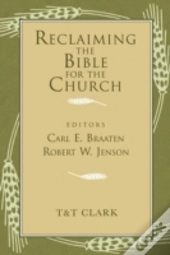Reclaiming The Bible For The Church
