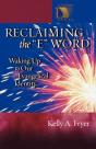 Reclaiming The ''E'' Word - Preview