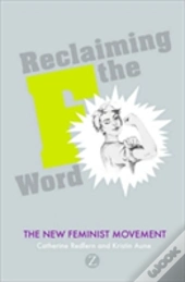 Reclaiming The F Word