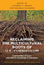 Reclaiming The Multicultural Roots Of U.S. Curriculum - Preview