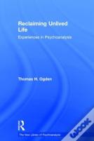 Reclaiming Unlived Life