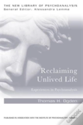 Reclaiming Unlived Life