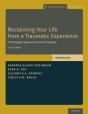 Reclaiming Your Life From A Traumatic Experience - Preview