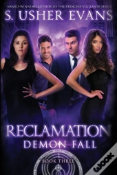 Reclamation: A Demon Spring Novel