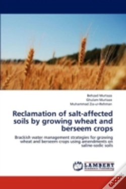 Capa do artigo Reclamation Of Salt-Affected Soils By Growing Wheat And Berseem Crops