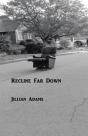 Recline Far Down - Preview