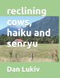 Reclining Cows, Haiku And Senryu - Preview