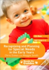 Recognising And Planning For Special Needs In The Early Years