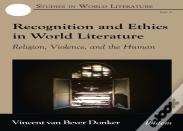 Recognition And Ethics In World Literature