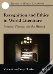 Recognition And Ethics In World Literature