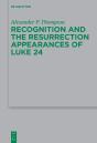 Recognition And The Resurrection Appearances Of Luke 24 - Preview