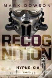 Recognition - Hypno-Xia, Part 3