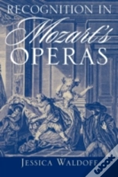 Recognition In Mozart'S Operas