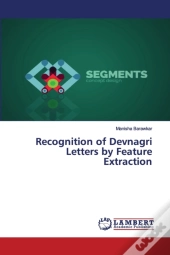 Recognition Of Devnagri Letters By Feature Extraction