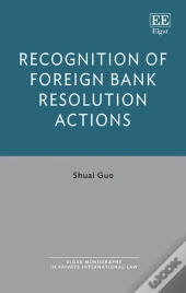 Recognition Of Foreign Bank Resolution Actions