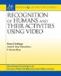 Recognition Of Humans And Their Activities Using Video - Preview