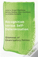 Recognition Versus Self-Determination