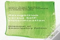 Recognition Versus Self-Determination